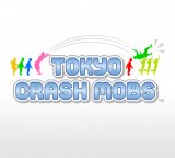 Tokyo Crash Mobs