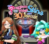 The Phantom Thief Stina and 30 Jewel