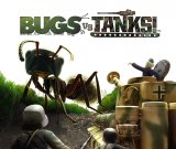 BUGS vs. TANKS!